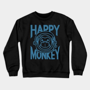 A Space Monkey Is A Happy Monkey Retro Blue Crewneck Sweatshirt